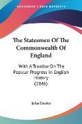 The Statesmen Of The Commonwealth Of England