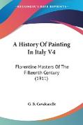 A History Of Painting In Italy V4