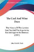 The Coal And Wine Dues