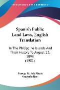 Spanish Public Land Laws, English Translation