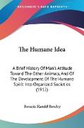 The Humane Idea