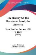 The History Of The Borneman Family In America
