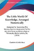 The Little World Of Knowledge, Arranged Numerically