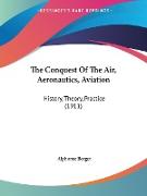 The Conquest Of The Air, Aeronautics, Aviation
