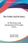 The Violin And Its Story