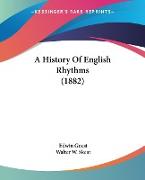 A History Of English Rhythms (1882)