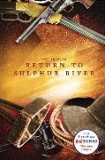 Return To Sulphur River: Western Historical Fiction