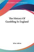 The History Of Gambling In England