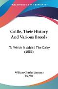 Cattle, Their History And Various Breeds