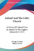 Ireland And The Celtic Church