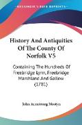 History And Antiquities Of The County Of Norfolk V5