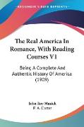 The Real America In Romance, With Reading Courses V1