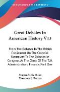 Great Debates In American History V13