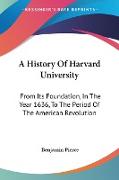 A History Of Harvard University