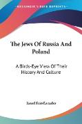 The Jews Of Russia And Poland