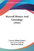 Maxwell History And Genealogy (1916)