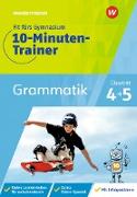 Fit fürs Gymnasium - Der 10-Minuten-Trainer. Übertritt 4 / 5 Deutsch Grammatik