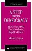 A Step Toward Democracy: The December 1989 Elections in Taiwan, Republic of China (AEI special analyses)