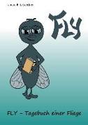 FLY - Tagebuch einer Fliege