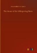 The House of the Whispering Pines