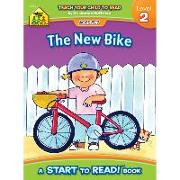 School Zone the New Bike - A Level 2 Start to Read! Book