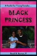 Black Princess: A guide for young females