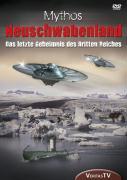 Mythos Neuschwabenland - Das letzte Geheimnis des Dritten Reiches