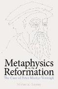 Metaphysics in the Reformation