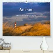 Amrum - Eine farbenfrohe Insellandschaft (Premium, hochwertiger DIN A2 Wandkalender 2021, Kunstdruck in Hochglanz)