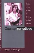 Counternarratives: Studies of Teacher Education and Becoming and Being a Teacher