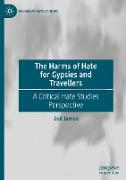 The Harms of Hate for Gypsies and Travellers