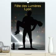 Fête des Lumières (Premium, hochwertiger DIN A2 Wandkalender 2021, Kunstdruck in Hochglanz)