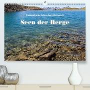 Fantastische Schweizer Bergwelt - Seen der Berge (Premium, hochwertiger DIN A2 Wandkalender 2021, Kunstdruck in Hochglanz)
