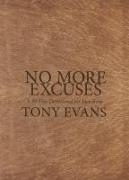 No More Excuses: A 90-Day Devotional for Men