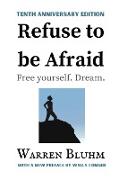 Refuse to be Afraid