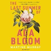 The Last Summer of ADA Bloom