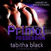 Primal Possession: A Dark Omegaverse Romance