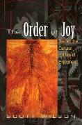 The Order of Joy: Beyond the Cultural Politics of Enjoyment