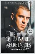The Billionaire's Secret Shoes (Large Print)