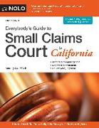 Everybody's Guide to Small Claims Court in California