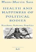 Health and Happiness of Political Bodies