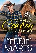 When a Cowboy Loves a Woman