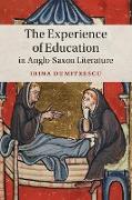 The Experience of Education in Anglo-Saxon Literature