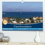 Fuerteventura - Heimat des Windes (Premium, hochwertiger DIN A2 Wandkalender 2021, Kunstdruck in Hochglanz)