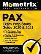Pax Exam Prep Study Guide 2020 and 2021 - Pre-Admission Exam Secrets Study Guide, Practice Test Questions for the Nln Pre Entrance Exam, Detailed Answ