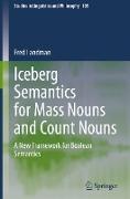 Iceberg Semantics for Mass Nouns and Count Nouns