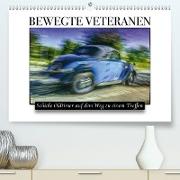 Bewegte Veteranen (Premium, hochwertiger DIN A2 Wandkalender 2021, Kunstdruck in Hochglanz)