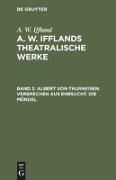 Albert von Thurneisen. Verbrechen aus Ehrsucht. Die Mündel