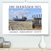 Die Seebäder 2021 (Premium, hochwertiger DIN A2 Wandkalender 2021, Kunstdruck in Hochglanz)