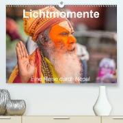 Lichtmomente - Eine Reise durch Nepal (Premium, hochwertiger DIN A2 Wandkalender 2021, Kunstdruck in Hochglanz)